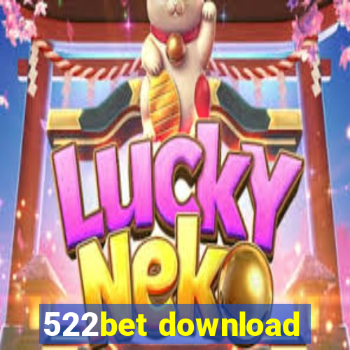 522bet download